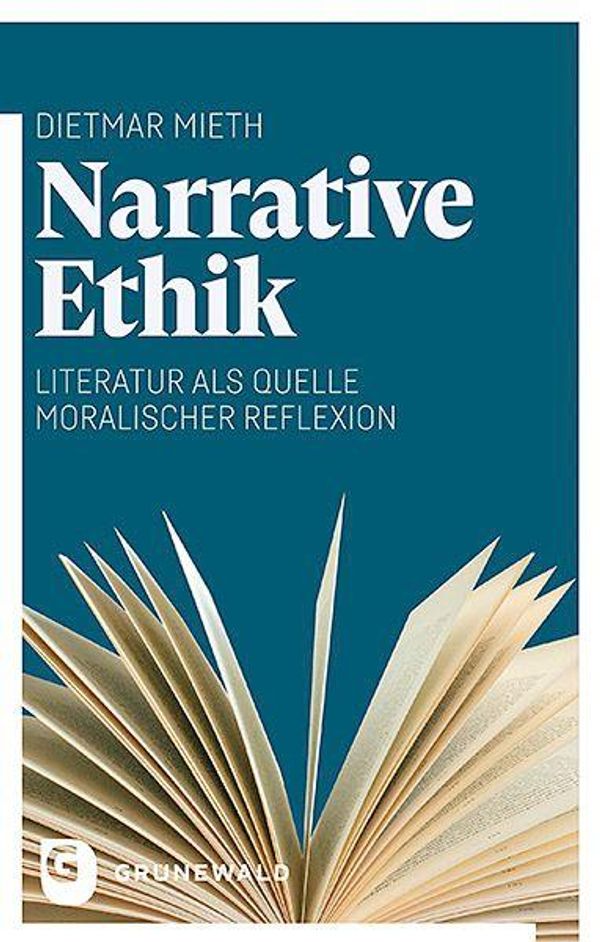 Narrative Ethik - Dietmar Mieth (Buch)