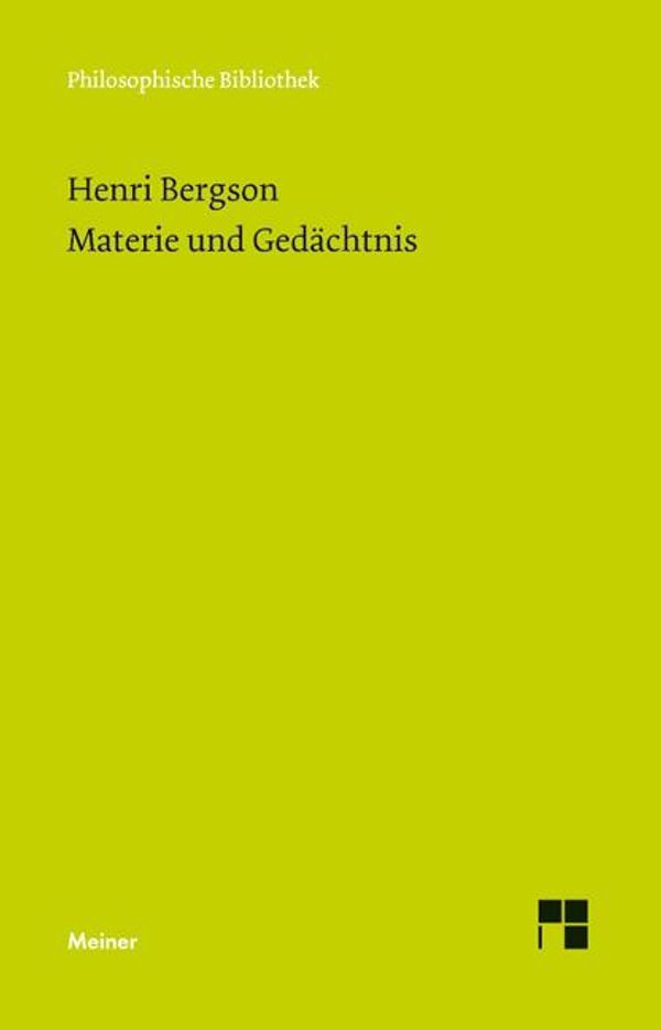 Materie und Gedächtnis - Henri Bergson (Buch)