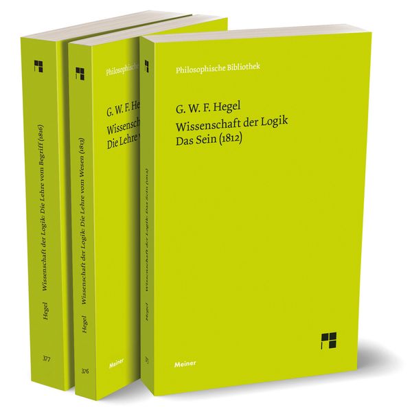 Wissenschaft der Logik. Band 1+2 - Georg Wilhelm Friedrich Hegel