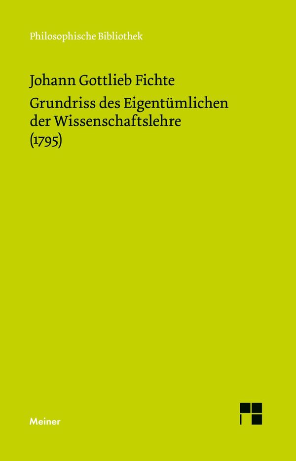 Grundriss des Eigentümlichen der Wissenschaftslehre (Buch)