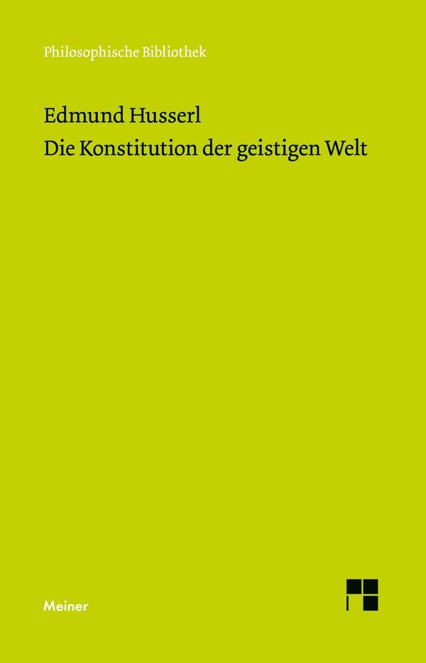Die Konstitution der geistigen Welt - Edmund Husserl (Buch)
