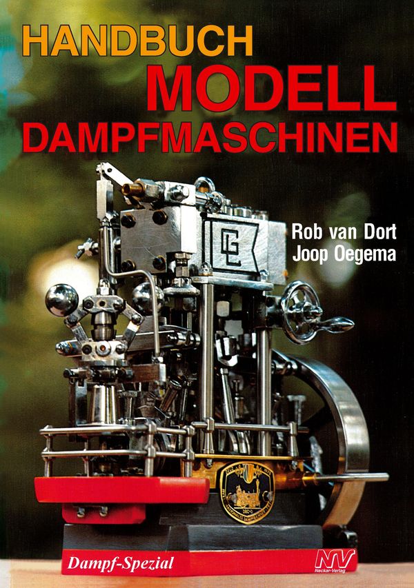 Handbuch Modell-Dampfmaschinen - Rob van Dort (Buch)