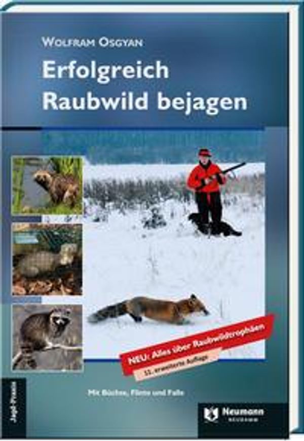 Erfolgreich Raubwild bejagen - Wolfram Osgyan (Buch)