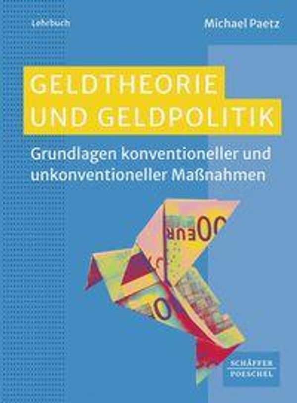 Geldtheorie und Geldpolitik - Michael Paetz (Buch)