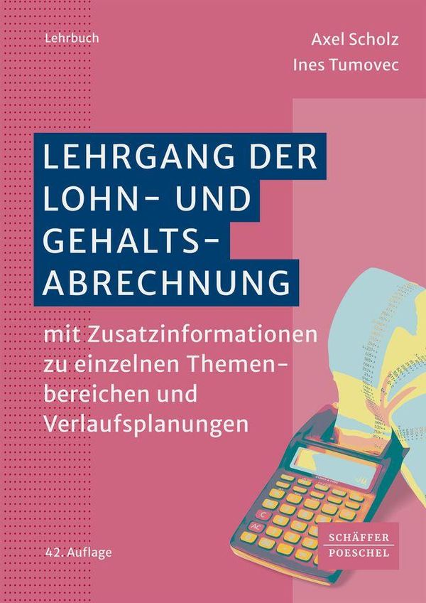 Lehrgang der Lohn- und Gehaltsabrechnung - Axel Scholz (Buch)
