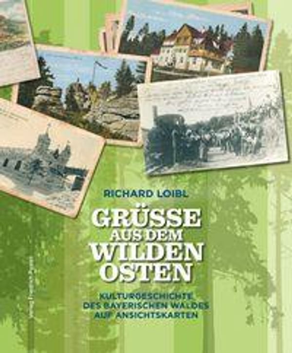 Grüße aus dem Wilden Osten - Richard Loibl (Buch)