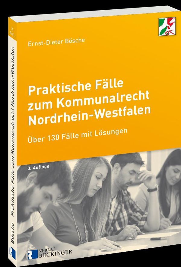 Praktische Fälle zum Kommunalrecht Nordrhein-Westfalen (Buch)