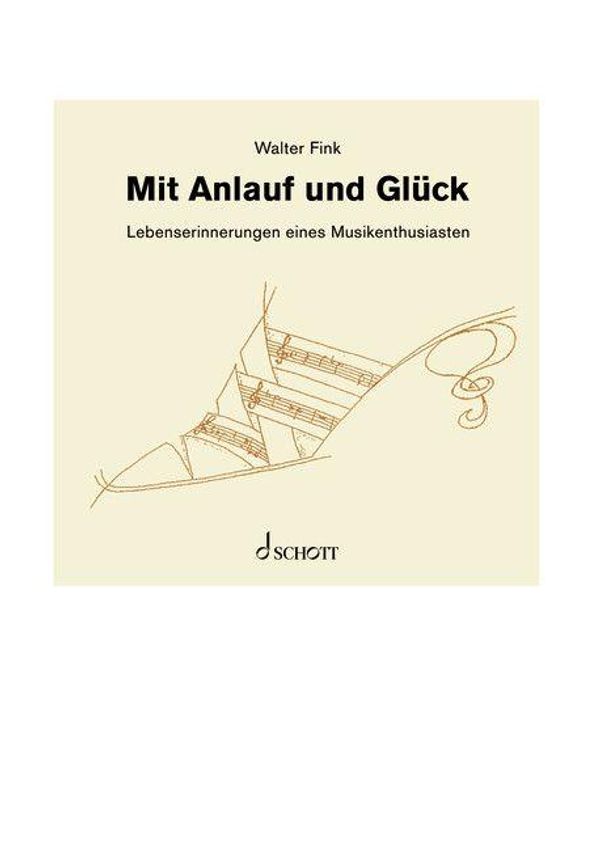 Walter Fink: Mit Anlauf und Glück (Buch)