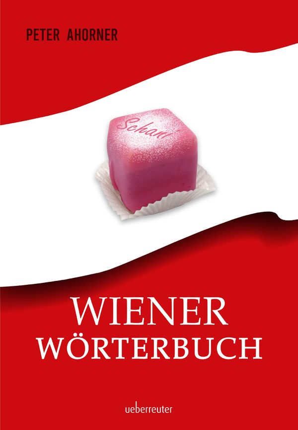Wiener Wörterbuch - Peter Ahorner (Buch)