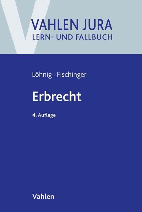 Erbrecht - Martin Löhnig (Buch)