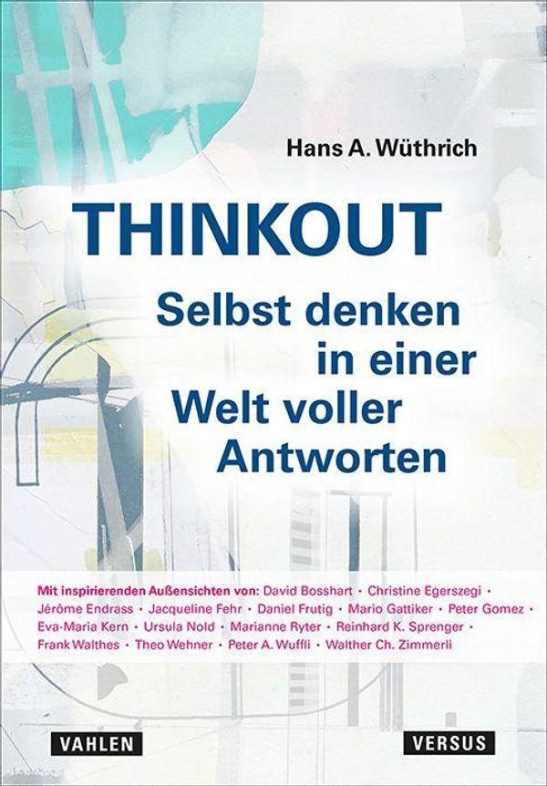 Thinkout - Hans. A. Wüthrich (Buch)