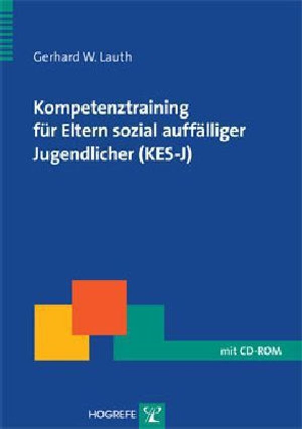 Kompetenztraining für Eltern sozial auffälliger Jugendlicher (KES-J...