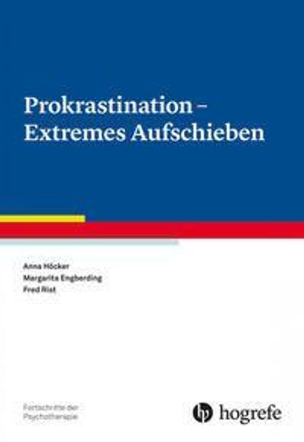 Prokrastination - Extremes Aufschieben - Anna Höcker (Buch)