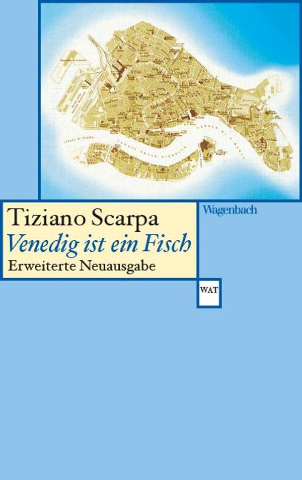 Venedig ist ein Fisch - Tiziano Scarpa (Buch)