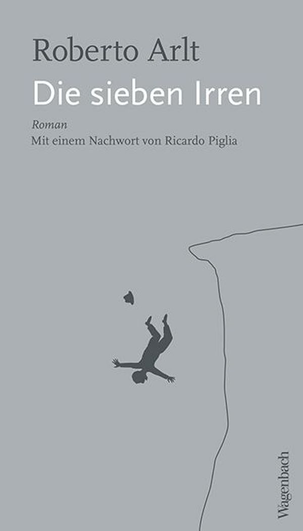 Die sieben Irren - Roberto Arlt (Buch)