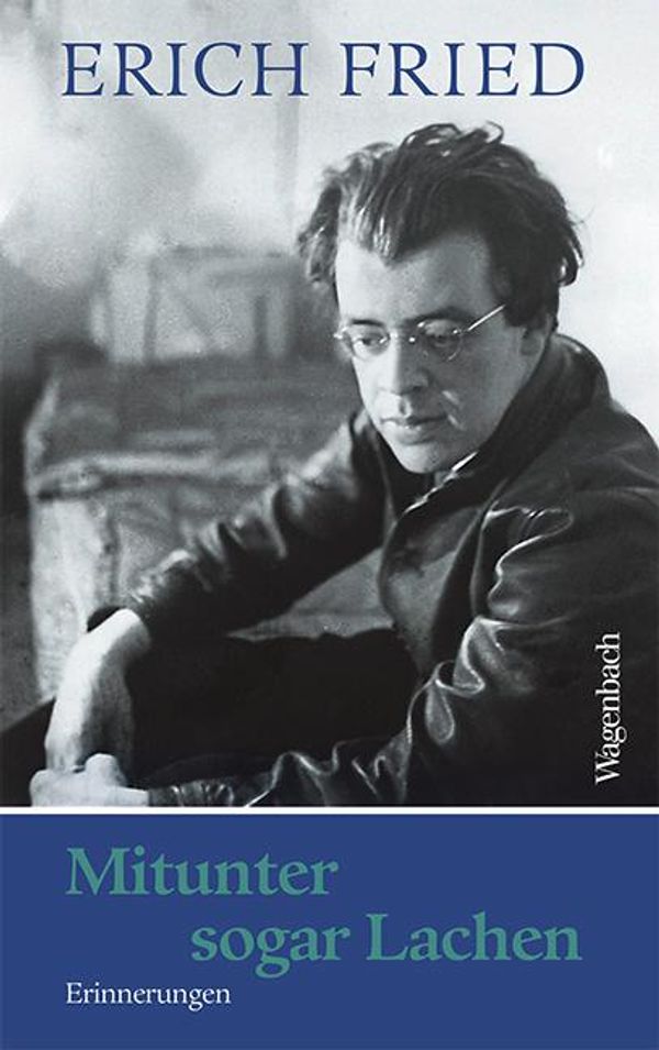 Mitunter sogar Lachen - Erich Fried (Buch)
