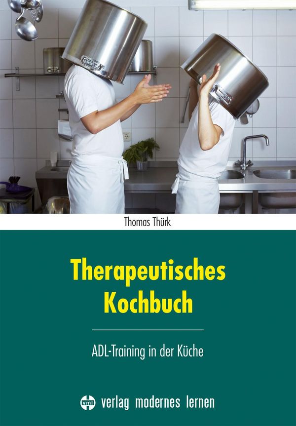 Therapeutisches Kochbuch - Thomas Thürk (Buch)