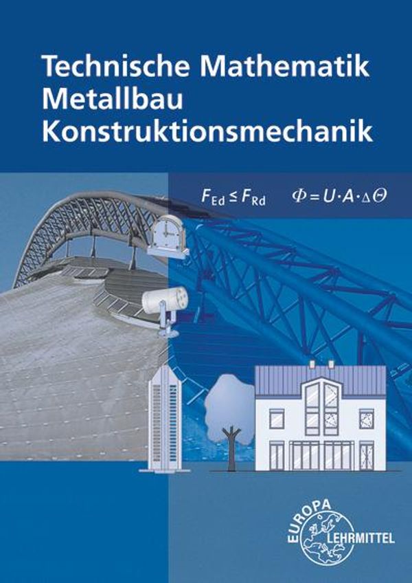 Technische Mathematik für Metallbauberufe - Alfred Weingartner (Buch)