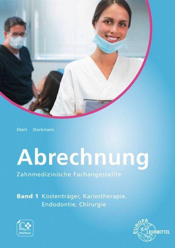 Abrechnung Zahnmedizinische Fachangestellte Band 1 - Sabine Stockmann