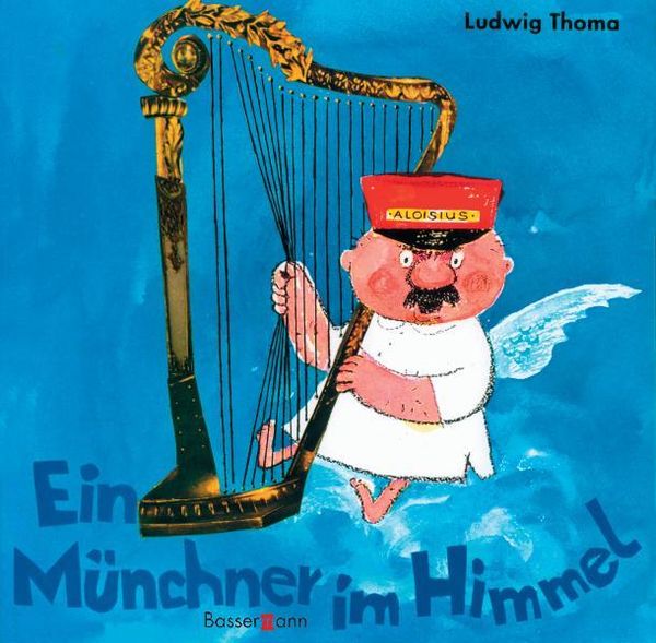 Ein Münchner im Himmel - Ludwig Thoma (Buch)