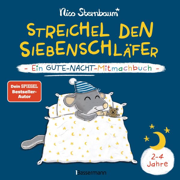 Streichel den Siebenschläfer - Ein Gute-Nacht-Mitmachbuch. Für Kind...