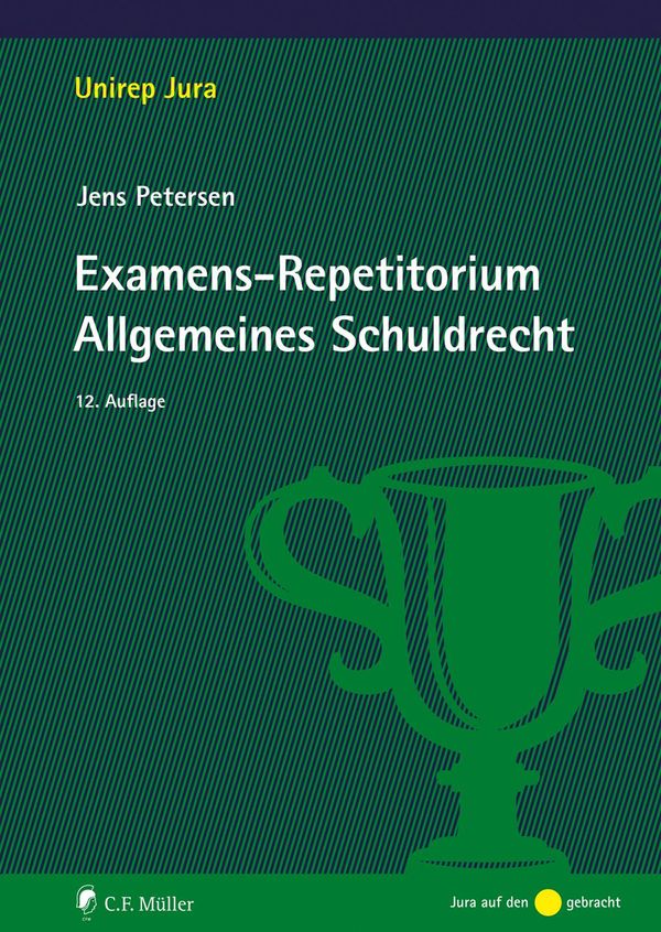 Examens-Repetitorium Allgemeines Schuldrecht - Jens Petersen (Buch)
