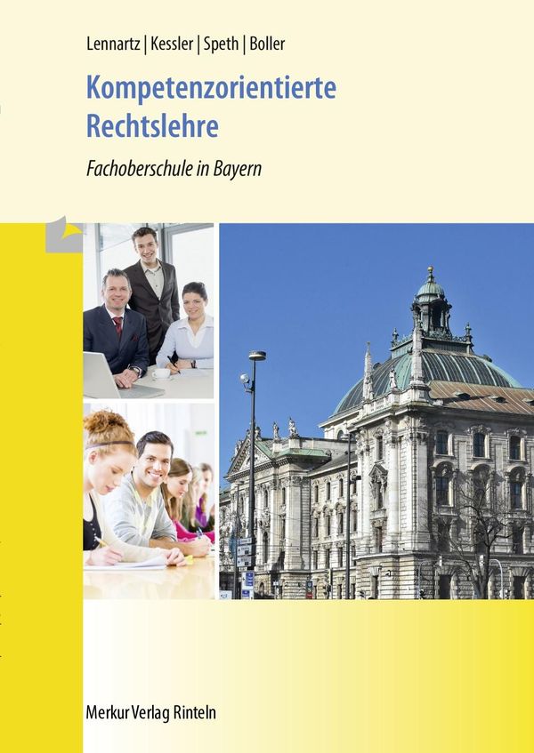 Kompetenzorientierte Rechtslehre. Fachoberschule in Bayern (Buch)