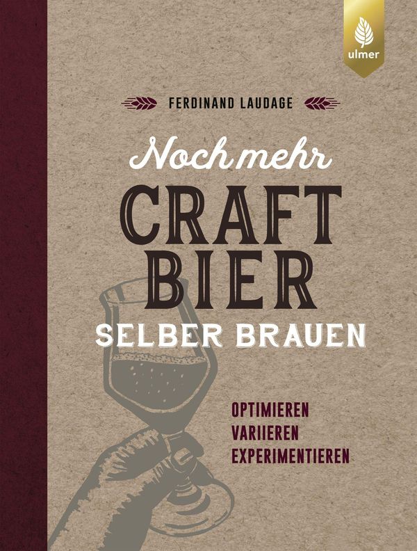Noch mehr Craft-Bier selber brauen - Ferdinand Laudage (Buch)