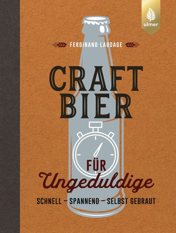 Craft-Bier für Ungeduldige - Ferdinand Laudage (Buch)