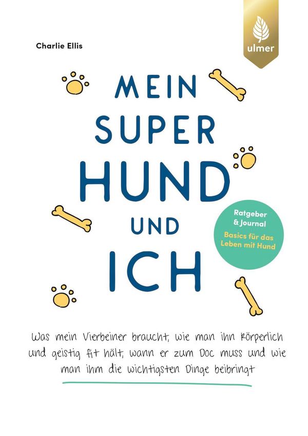 Mein super Hund und ich - Charlie Ellis (Buch)