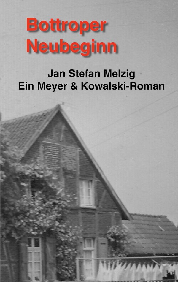 Bottroper Neubeginn - Jan Stefan Melzig (Buch)