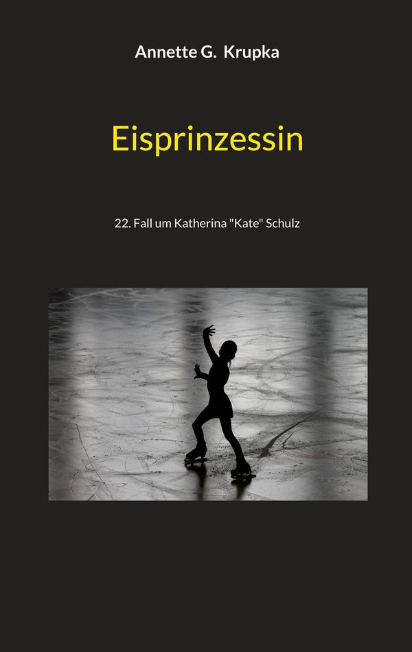 Eisprinzessin - Annette G. Krupka (Buch)