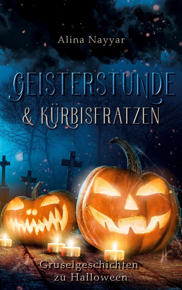 Geisterstunde & Kürbisfratzen - Alina Nayyar (Buch)