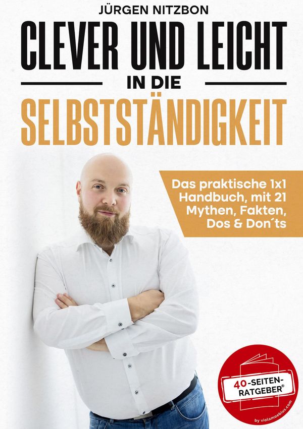 Clever und leicht in die Selbstständigkeit - Jürgen Nitzbon (Buch)