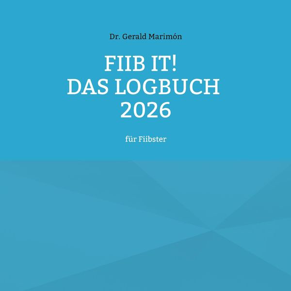 fiib it! Das Logbuch 2026 - Gerald Marimon (Buch)