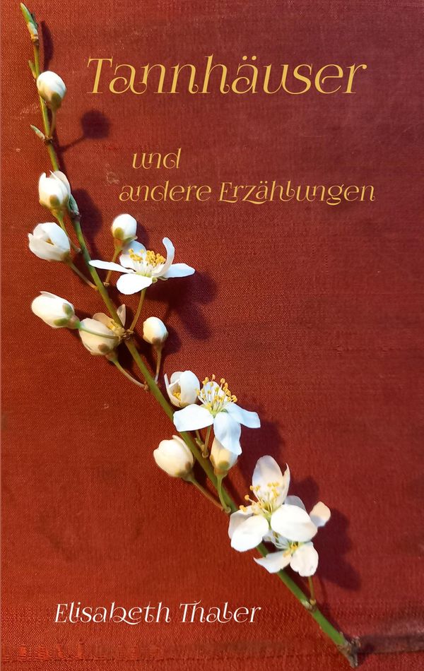 Tannhäuser - Elisabeth Thaler (Buch)