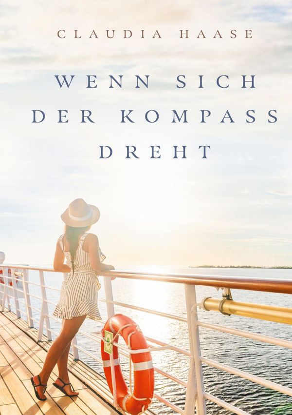 Wenn sich der Kompass dreht - Claudia Haase (Buch)