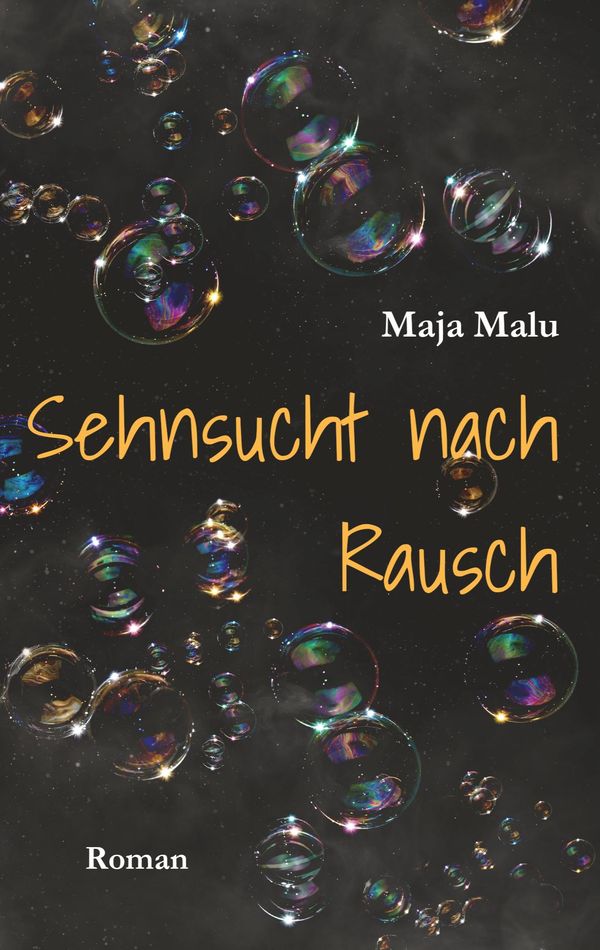 Sehnsucht nach Rausch - Maja Malu (Buch)