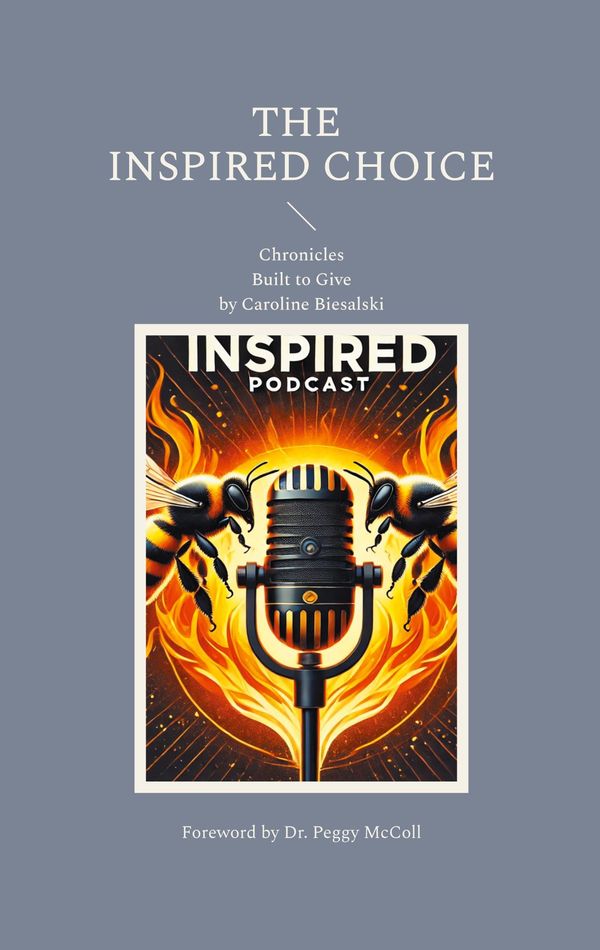 The Inspired Choice - Caroline Biesalski (Buch)