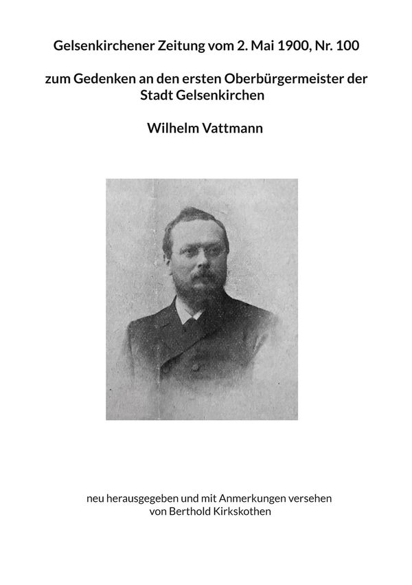 Gelsenkirchener Zeitung vom 2. Mai 1900, Nr. 100 zum Gedenken an de...
