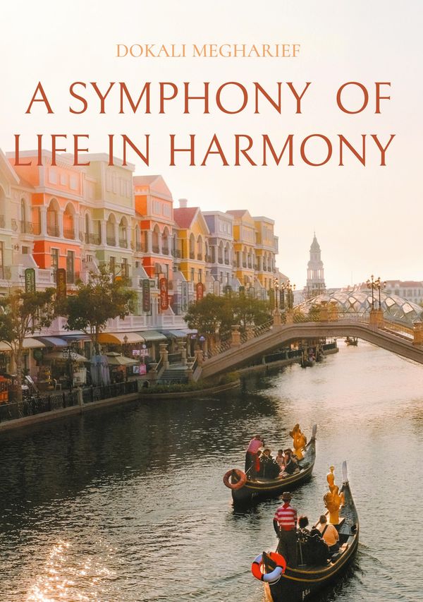 A Symphony Of Life In Harmony - Dokali Megharief (Buch)