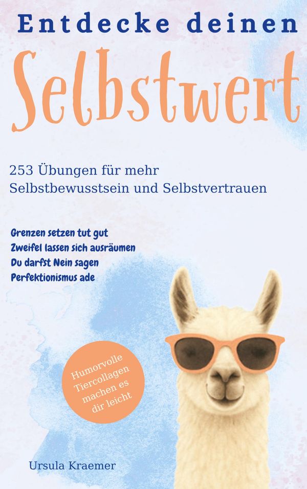 Entdecke deinen Selbstwert - Ursula Kraemer (Buch)