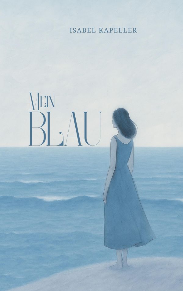 Mein Blau - Isabel Kapeller (Buch)