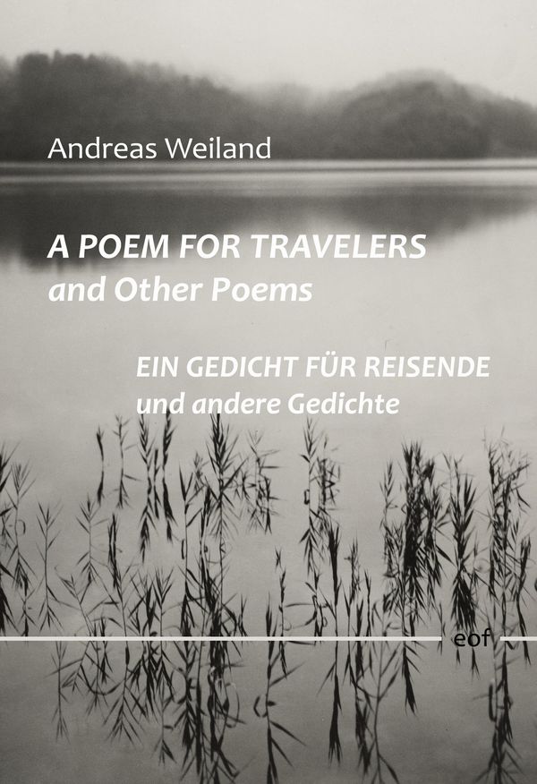 A Poem for Travellers and Other Poems / Ein Gedicht für Reisende un...