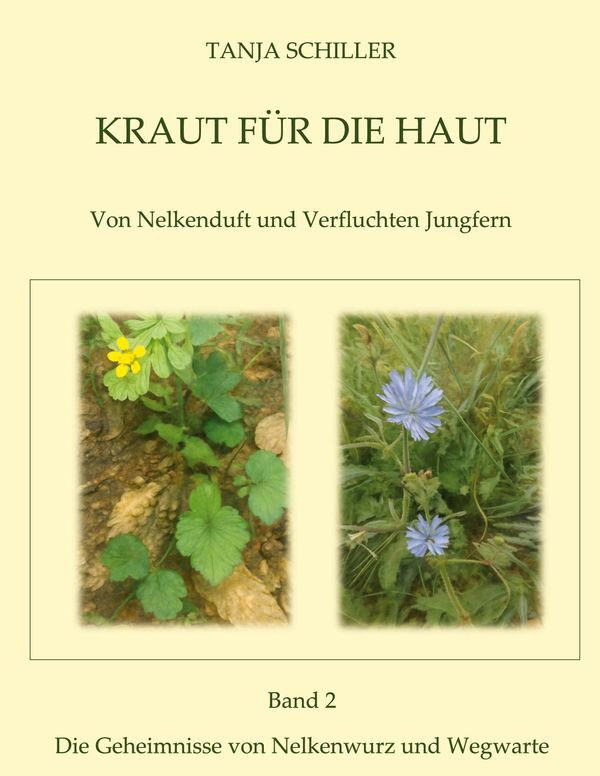 Kraut für die Haut - Tanja Schiller (Buch)
