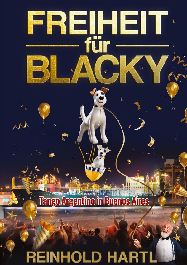 Freiheit für Blacky - Reinhold Hartl (Buch)