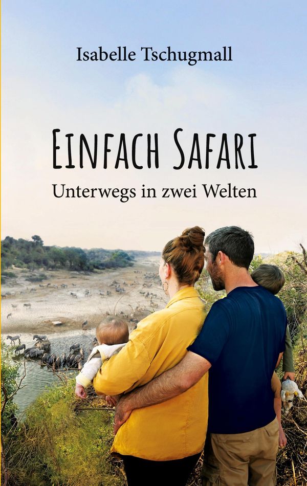 Einfach Safari - Isabelle Tschugmall (Buch)