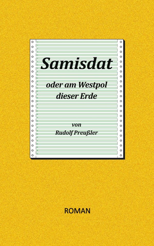 Samisdat oder am Westpol dieser Erde - Rudolf Preußler (Buch)
