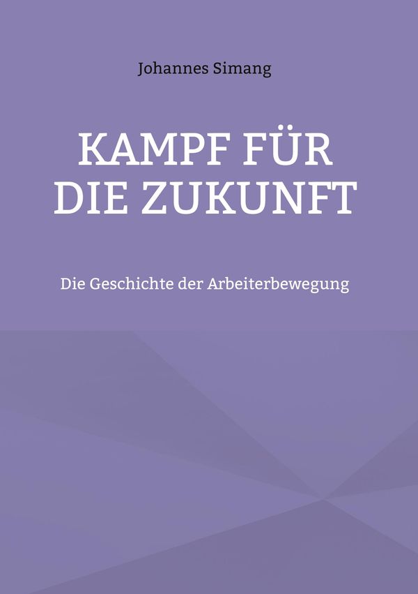 Kampf für die Zukunft - Johannes Simang (Buch)