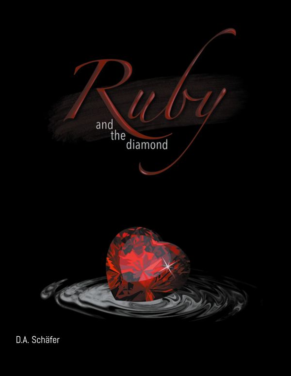 Ruby and the diamond - D. A. Schäfer (Buch)